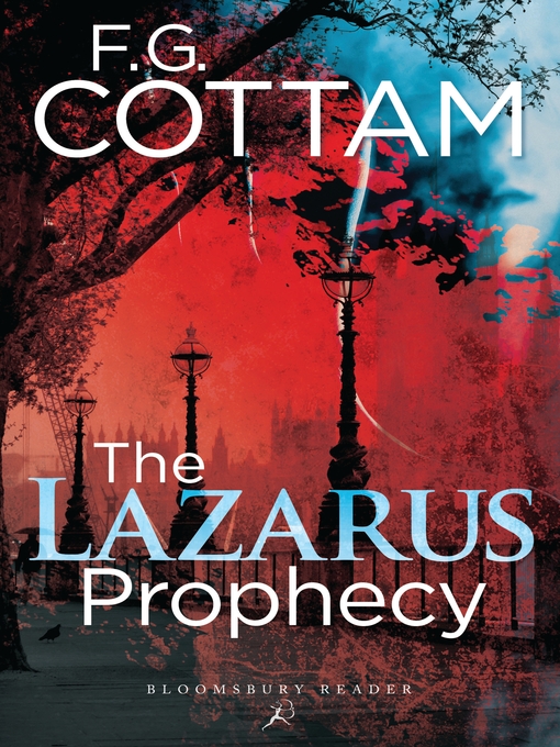 Title details for The Lazarus Prophecy by F. G. Cottam - Available